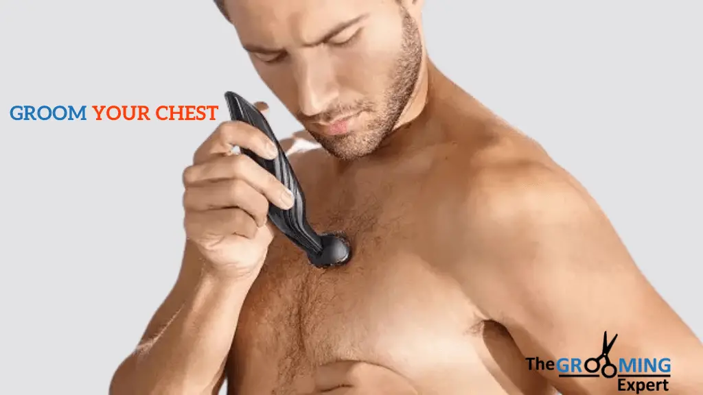 How to Groom Your Chest