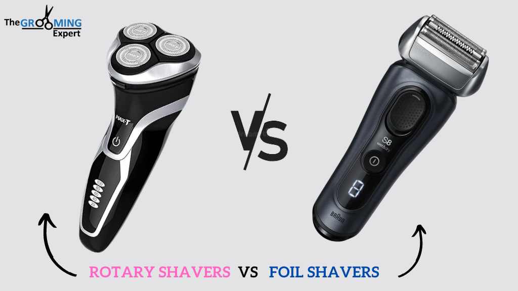 Choosing Between Rotary and Foil Shavers