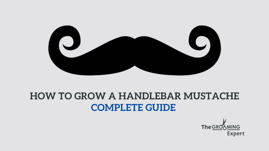 How To Grow a Handlebar Mustache