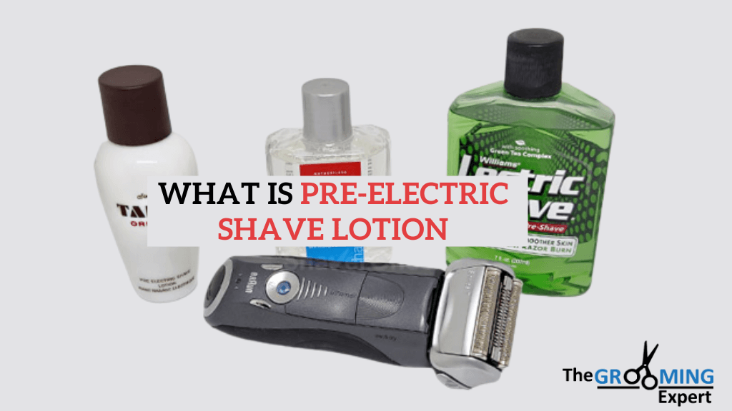 What is Pre-Electric Shave Lotion